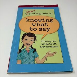 3/$15 AMERICAN GIRL: A Smart Girl's Guide to Knowing What to Say